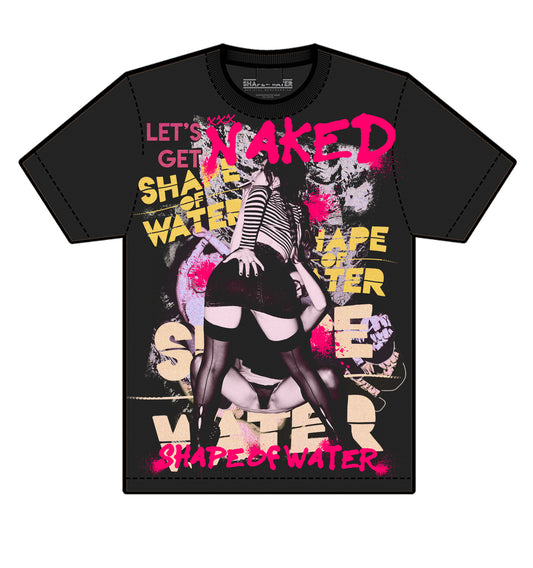 LET'S GET NAKED! Shape Of Water "Let's Party" T-Shirt Unisex